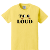 Youth - TOO LOUD - Premium Tshirt